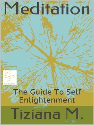 cover image of Meditation, a Guide to Self Enlightenment
